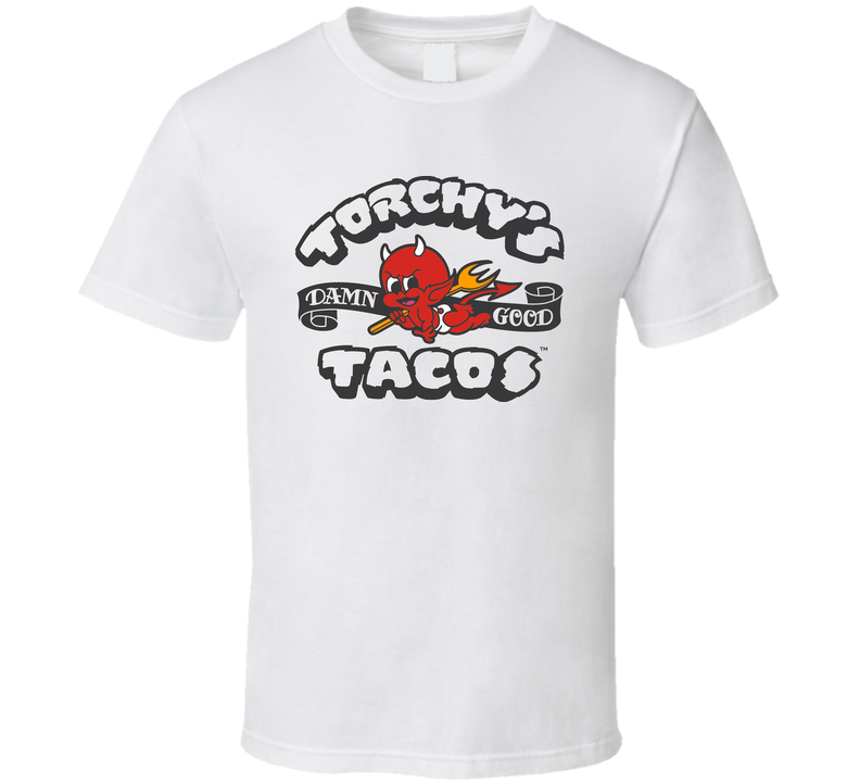 Torchy's Tacos Best Southern Restaurants Fan White Unisex T Shirt