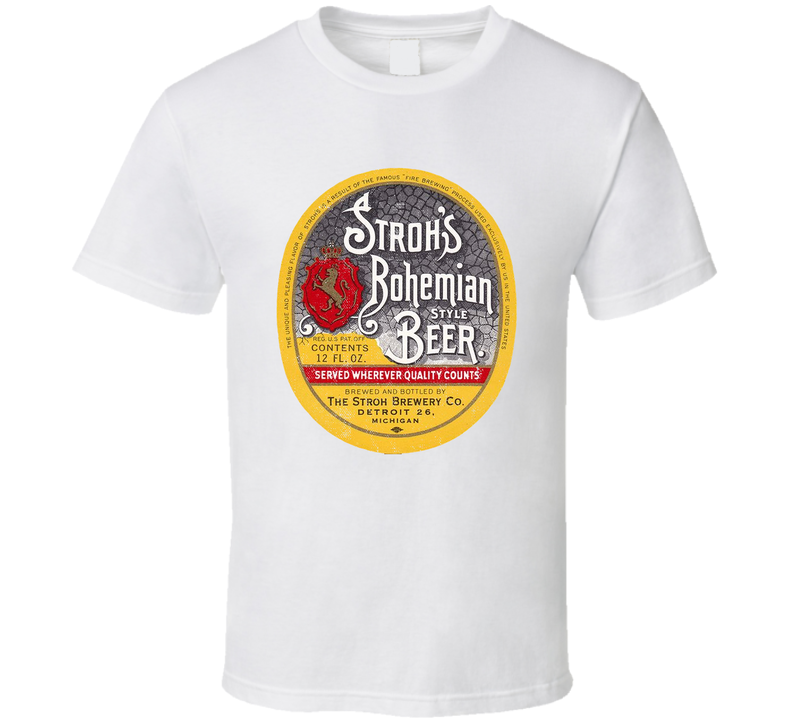 Stroh's Bohemian Style Beer Distressed Look Label White Unisex T Shirt Stroh's Bohemian Style Beer Distressed Look Label White Unisex T Shirt