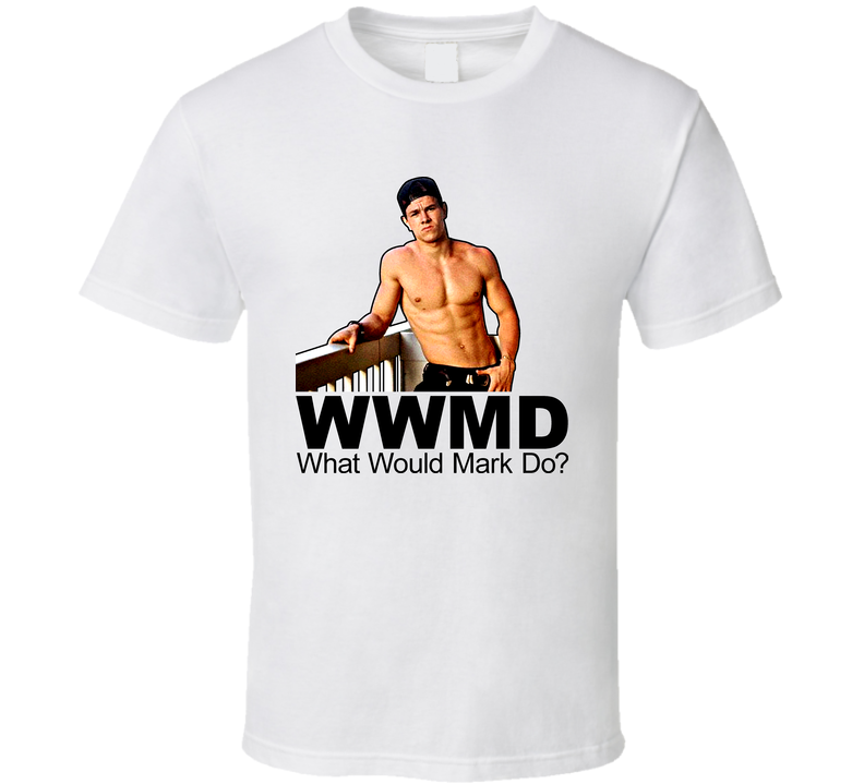 Wwjd Mark Wahlberg White Unisex T Shirt