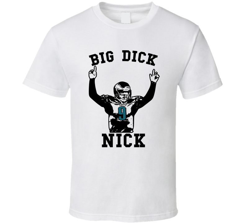 Nick Foles Big Dick Nick Philadelphia Football White Unisex T Shirt Nick Foles Big Dick Nick Philadelphia Football White Unisex T Shirt