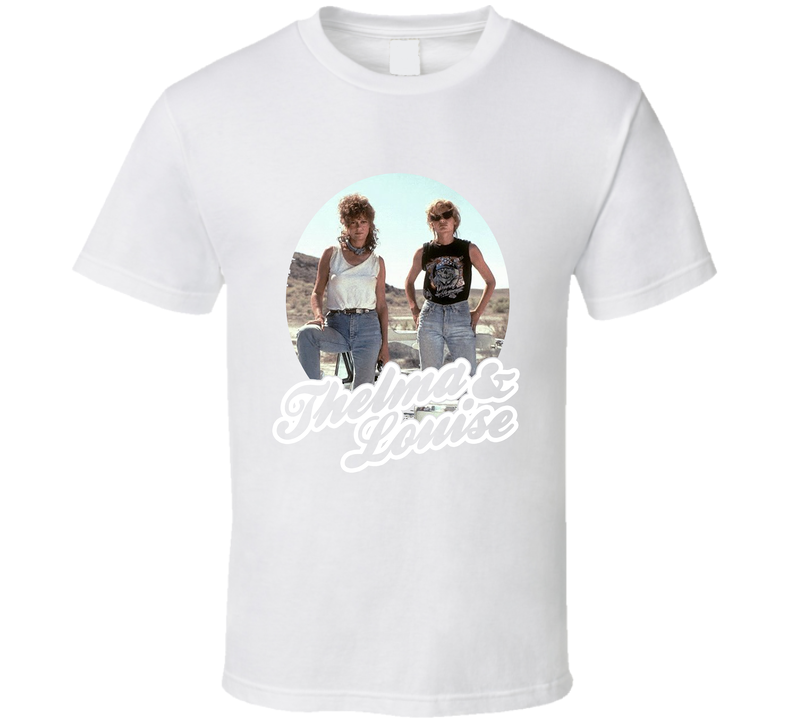 Thelma And Louise White Unisex T Shirt Thelma And Louise White Unisex T Shirt