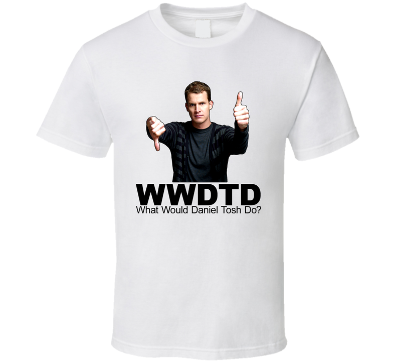 What Would Daniel Tosh Do Comedy White Unisex T Shirt What Would Daniel Tosh Do Comedy White Unisex T Shirt