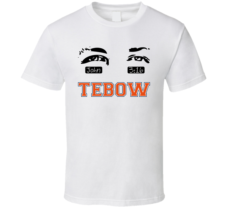 Tim Tebow John 316 Broncos Football White Unisex T Shirt