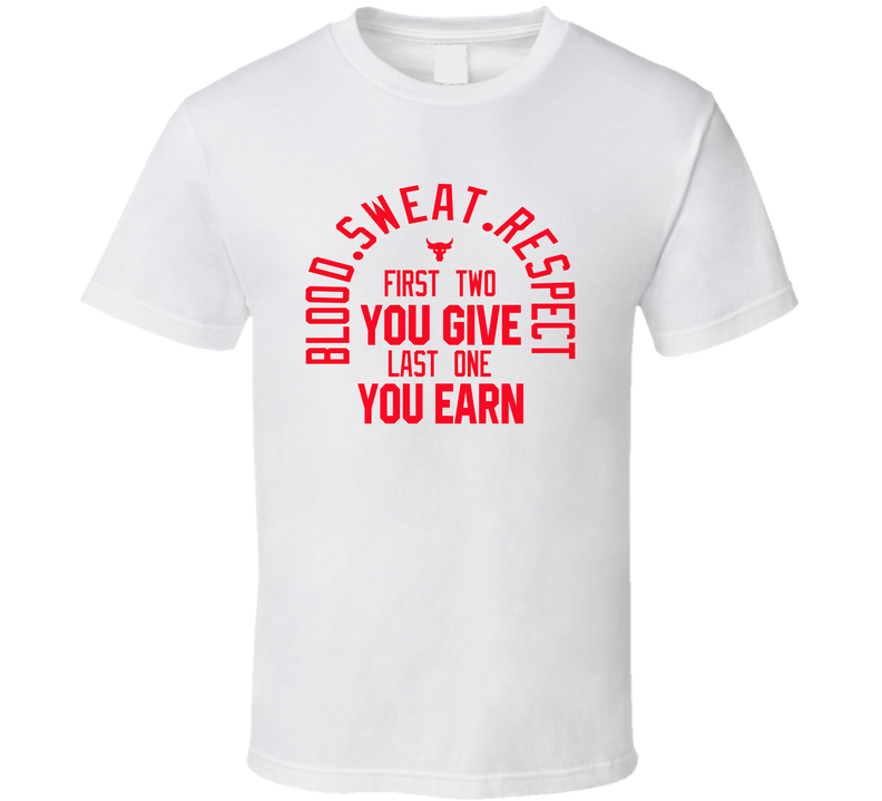 Blood Sweat Respect The Rock Fitness Fan White Unisex T Shirt Blood Sweat Respect The Rock Fitness Fan White Unisex T Shirt
