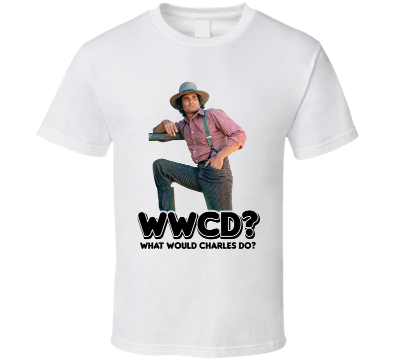 Wwcd What Would Charles Ingalls Do Little House On The Prairie White Unisex T Shirt Wwcd What Would Charles Ingalls Do Little House On The Prairie White Unisex T Shirt