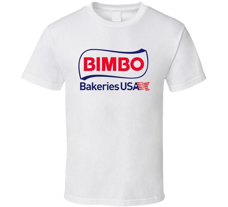 Bimbo Bakeries Usa Bakery Company White Unisex T Shirt Bimbo Bakeries Usa Bakery Company White Unisex T Shirt