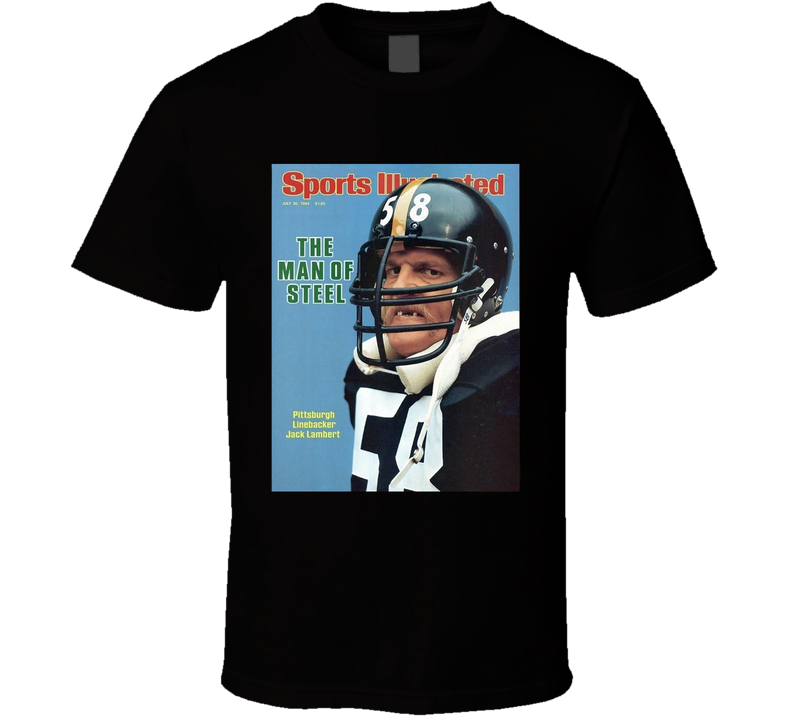 The Man Of Steel Jack Lambert Magazine Cover Black Unisex T Shirt The Man Of Steel Jack Lambert Magazine Cover Black Unisex T Shirt