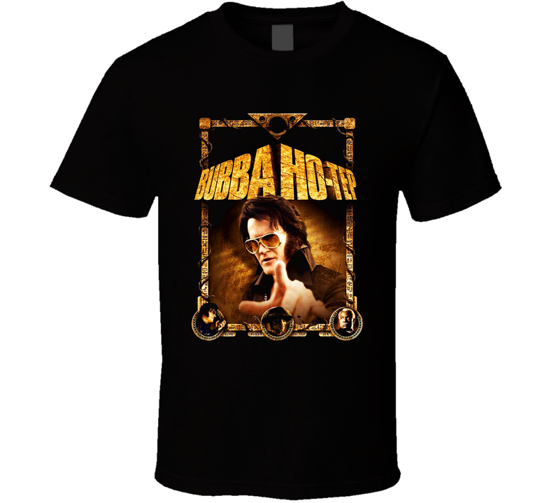 Bubba Ho Tep Cult Horror Film Black Unisex T Shirt Bubba Ho Tep Cult Horror Film Black Unisex T Shirt
