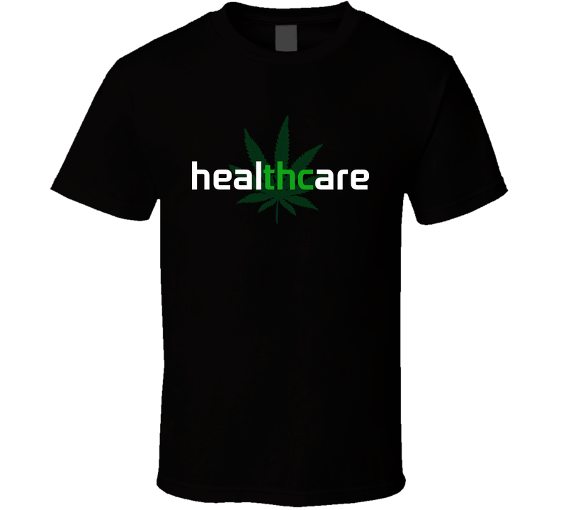 Thc Health Care Weed Cannabis Black Unisex T Shirt Thc Health Care Weed Cannabis Black Unisex T Shirt