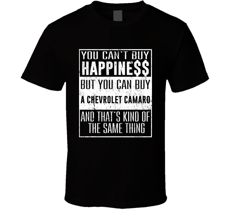 You Can't Buy Happiness Chevrolet Camaro Heart Car Lover Black Unisex T Shirt