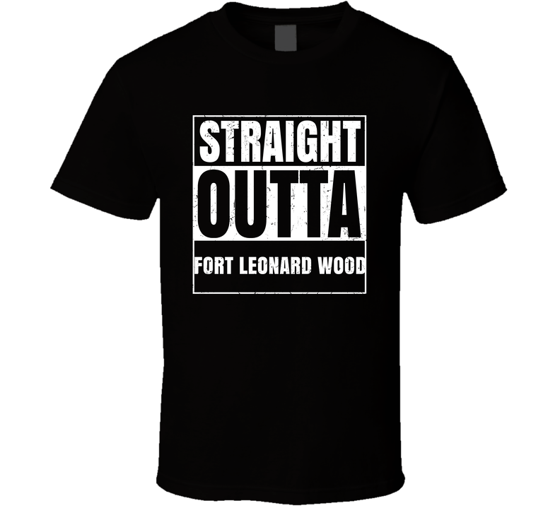 Straight Outta Fort Leonard Wood Missouri City Compton Parody Grunge Black Unisex T Shirt