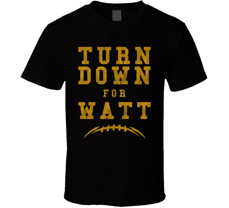 Turn Down For Watt Tj Fan Funny Black Unisex T Shirt
