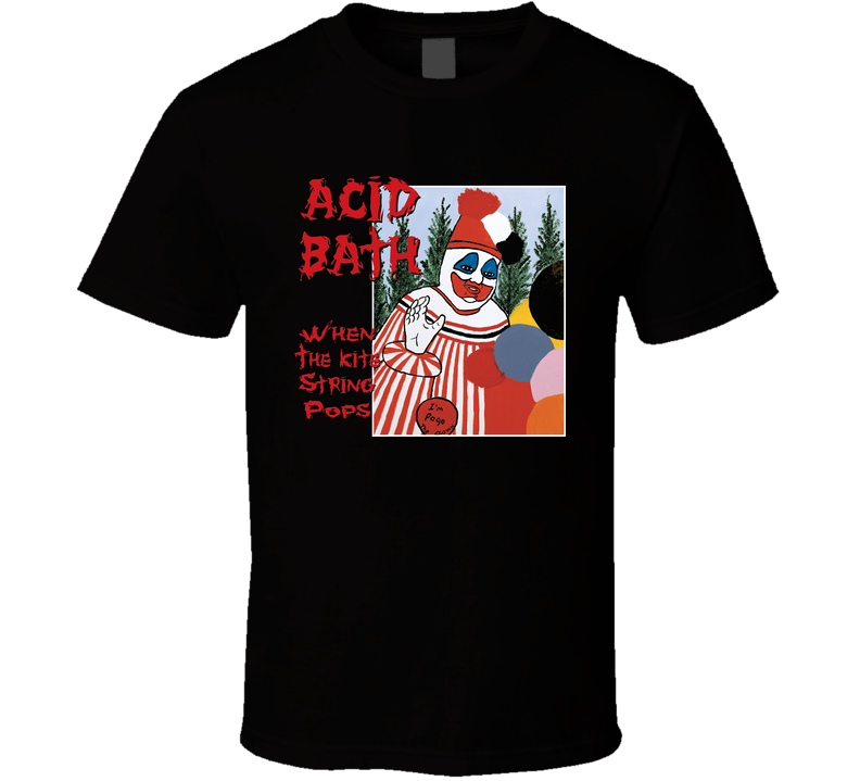 Acid Bath Metal Music Black Unisex T Shirt Acid Bath Metal Music Black Unisex T Shirt