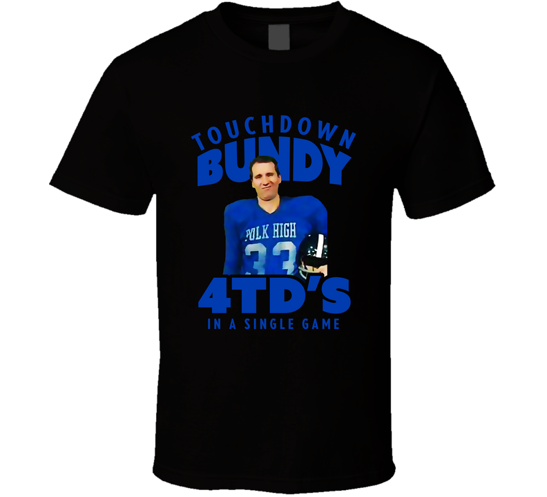 Touchdown Al Bundy 4tds Football Black Unisex T Shirt Touchdown Al Bundy 4tds Football Black Unisex T Shirt
