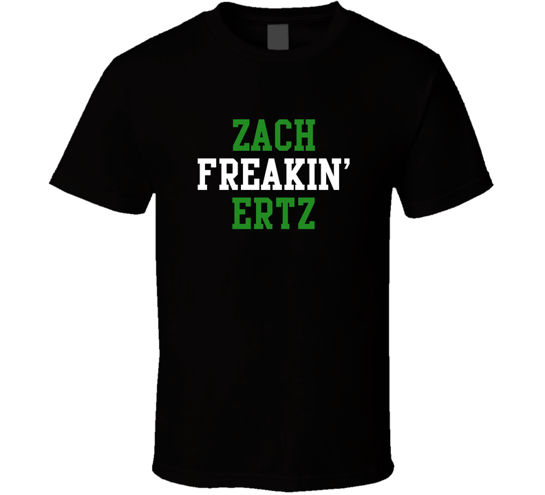 Zach Freakin' Ertz Philadelphia Football Player Cool Fan Black Unisex T Shirt
