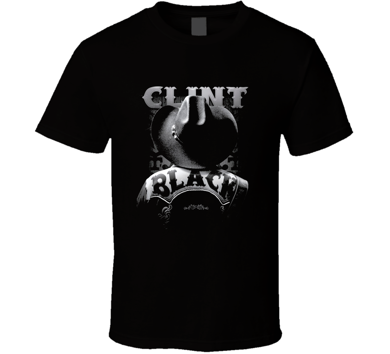 Clint Black Country Singer Musician Singer Black Unisex T Shirt Clint Black Country Singer Musician Singer Black Unisex T Shirt