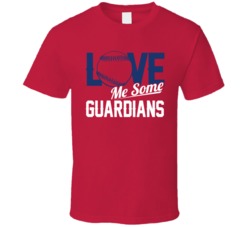 Cleveland Love Me Some Guardians Baseball T Shirt 39036922