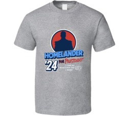 Homelander For President 2024 I Can Do Whatever I Want T Shirt 39290733