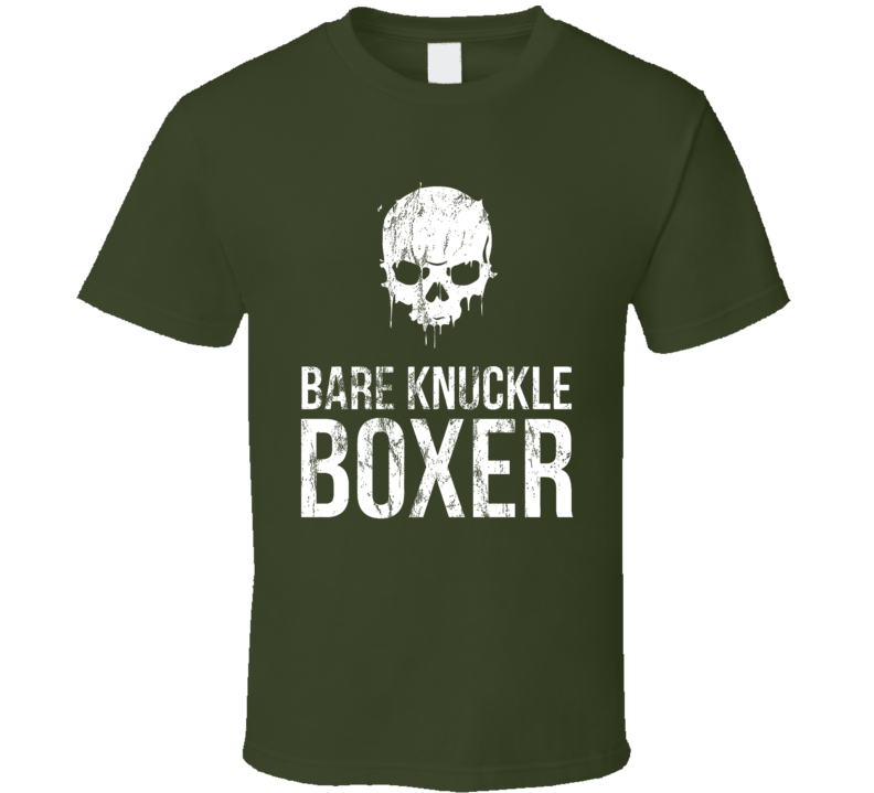 Bare Knuckle Boxer Sports Fan T Shirt