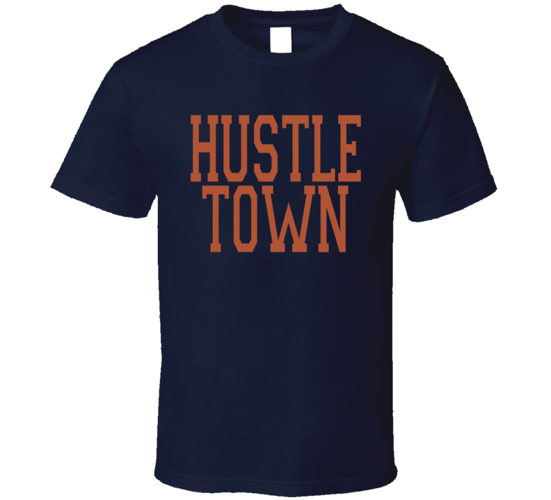 Hustle Town Houston Baseball Fan T Shirt