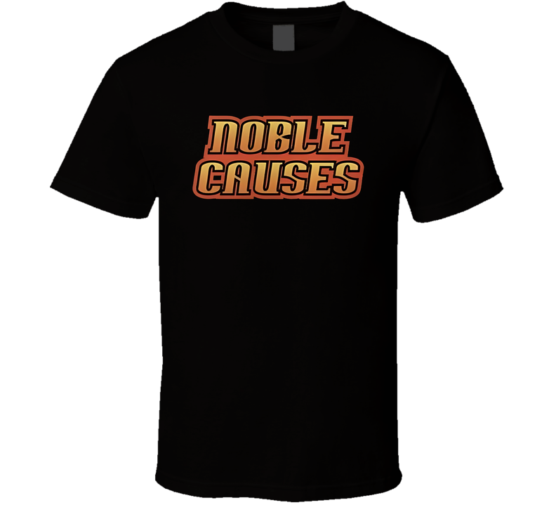 Noble Causes Comic Book Fan T Shirt Noble Causes Comic Book Fan T Shirt