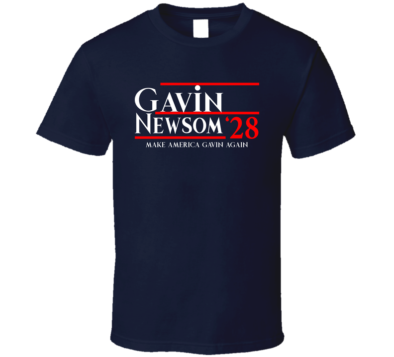 Gavin Newsom Make America Gavin Again T Shirt