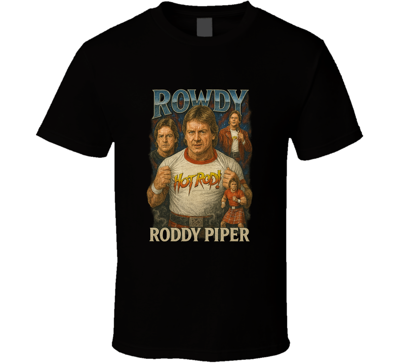 Rowdy Roddy Piper Legends Tribute Retro Wrestling T Shirt Rowdy Roddy Piper Legends Tribute Retro Wrestling T Shirt