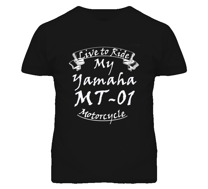 Live To Ride My Yamaha MT-01 Motorcycle Faded Look T Shirt Live To Ride My Yamaha MT-01 Motorcycle Faded Look T Shirt