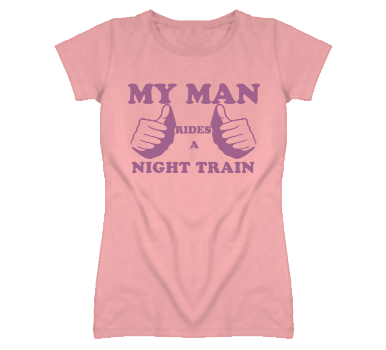 My Man Rides A Harley Davidson Night Train Motorcycle T Shirt My Man Rides A Harley Davidson Night Train Motorcycle T Shirt
