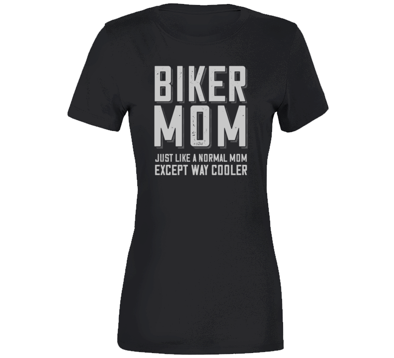 Biker Mom Funny Motorcycle Dark Color T Shirt T Shirt Biker Mom Funny Motorcycle Dark Color T Shirt T Shirt