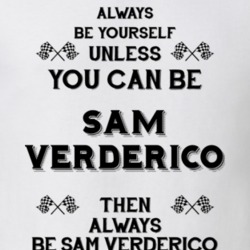 Always Be Yourself Sam Verderico Funny Motorcycle Light Color T Shirt 35408097