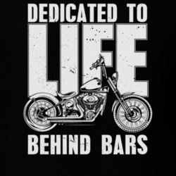 Dedicated To Life Behind Bars Funny Motorcycle Dark Color T Shirt 35580079