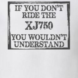 If You Don't Ride Xj750 You Wouldn't Understand Funny Motorcycle Light Color T Shirt T Shirt 35879938