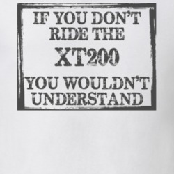 If You Don't Ride Xt200 You Wouldn't Understand Funny Motorcycle Light Color T Shirt T Shirt 35879978