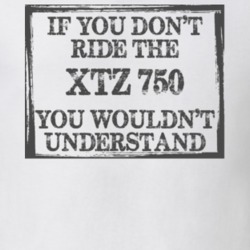 If You Don't Ride Xtz 750 You Wouldn't Understand Funny Motorcycle Light Color T Shirt T Shirt 35880074