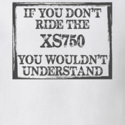 If You Don't Ride Xs750 You Wouldn't Understand Funny Motorcycle Light Color T Shirt T Shirt 35880103