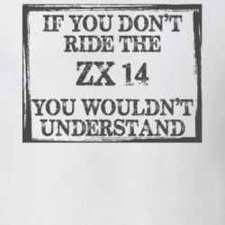 If You Don't Ride Zx-14 You Wouldn't Understand Funny Motorcycle Light Color T Shirt T Shirt 35880152