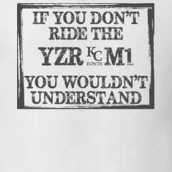 If You Don't Ride Yzr-m1 You Wouldn't Understand Funny Motorcycle Light Color T Shirt T Shirt 35880192