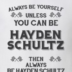 Always Be Yourself Hayden Schultz Funny Motorcycle Light Color T Shirt 35932073