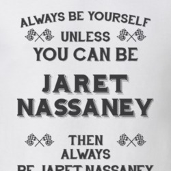 Always Be Yourself Jaret Nassaney Funny Motorcycle Light Color T Shirt 35932080