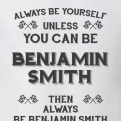 Always Be Yourself Benjamin Smith Funny Motorcycle Light Color T Shirt 35940801