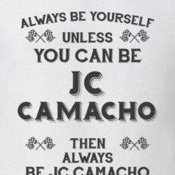 Always Be Yourself Jc Camacho Funny Motorcycle Light Color T Shirt 35940888