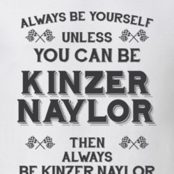 Always Be Yourself Kinzer Naylor Funny Motorcycle Light Color T Shirt 35940996