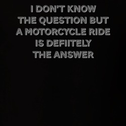Motorcycle Ride Is The Answer Funny Motorcycle Dark Color T Shirt 36026356