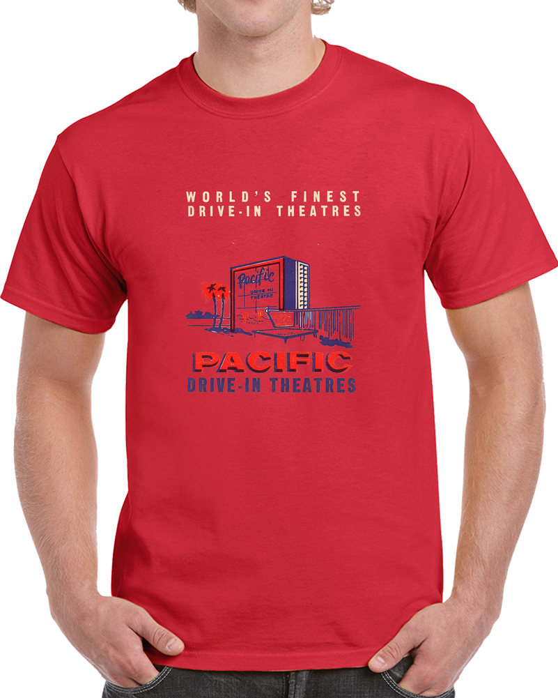 Vintage Pacific Drive In Theatres T Shirt Vintage Pacific Drive In Theatres T Shirt