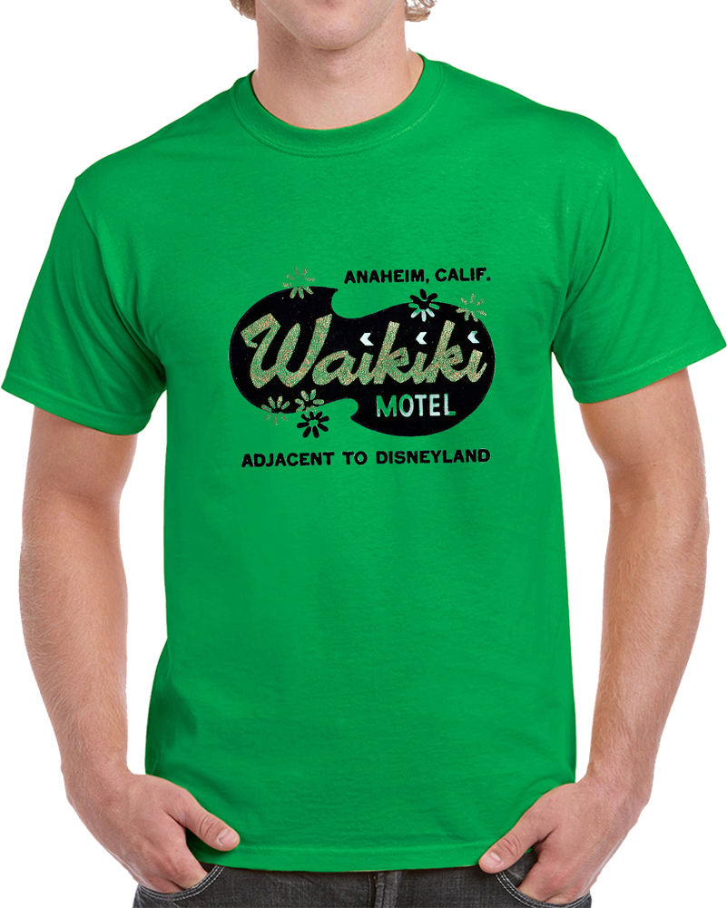 Vintage Waikiki Motel Anaheim CA T Shirt Vintage Waikiki Motel Anaheim CA T Shirt