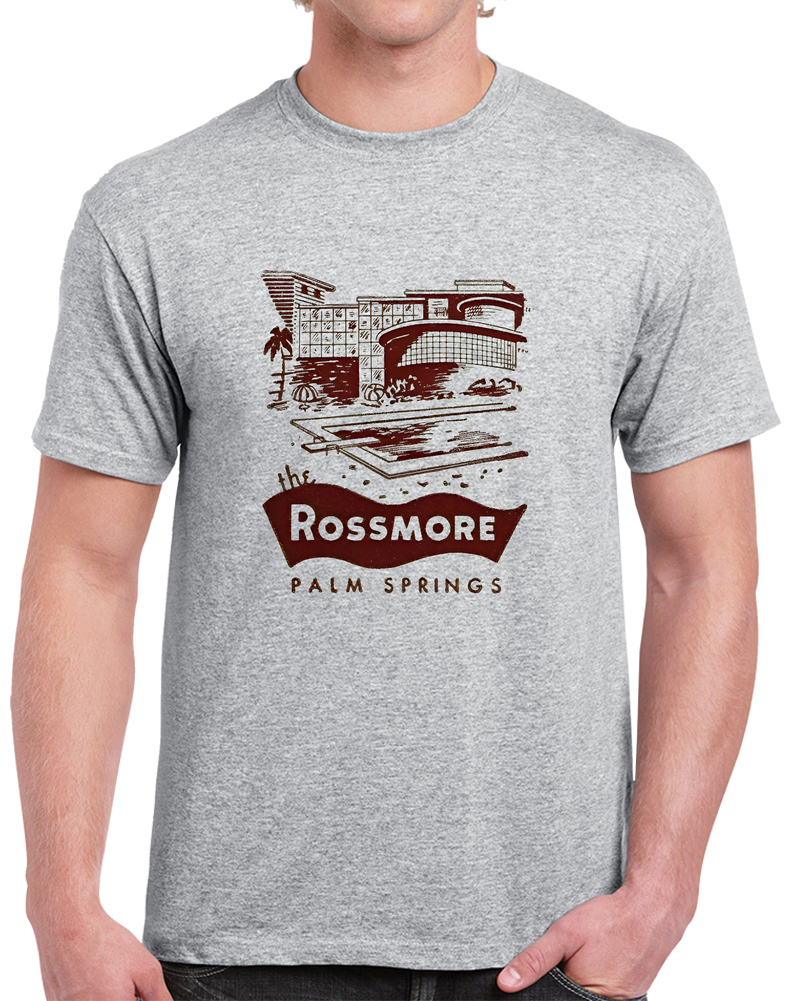 Vintage Rossmore Hotel Palm Springs T Shirt Vintage Rossmore Hotel Palm Springs T Shirt