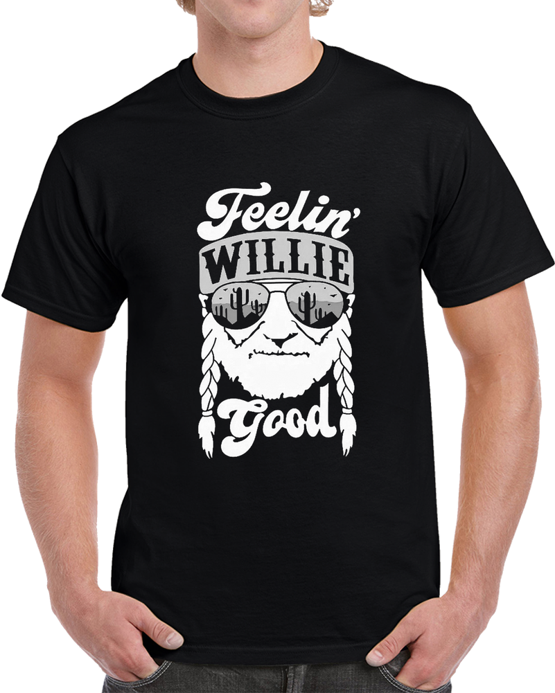 Fellin Willie T Shirt Fellin Willie T Shirt