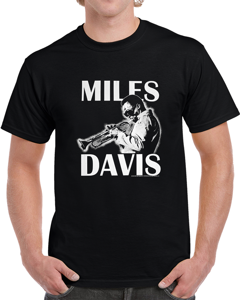 Miles Davis T Shirt Miles Davis T Shirt