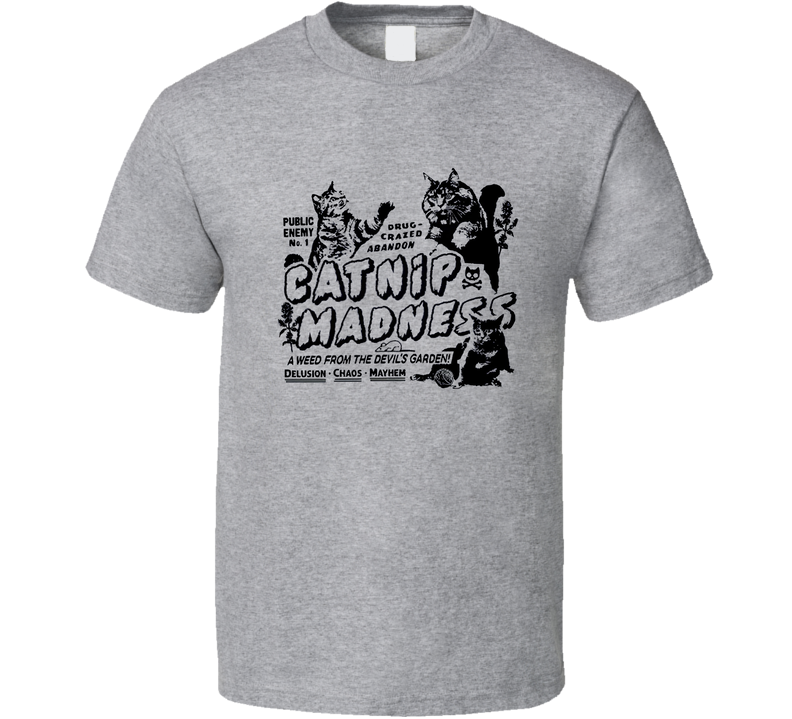 Catnip Madness T Shirt